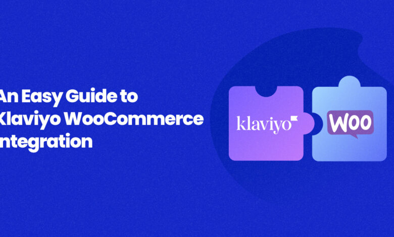 how-to-integrate-klaviyo-extension-with-woocommerce-for-better-email-marketing